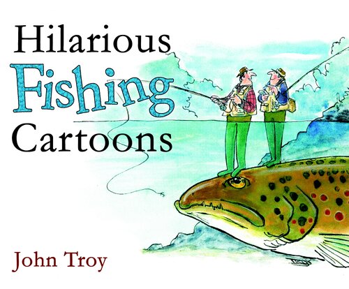 Hilarious Fishing Cartoons