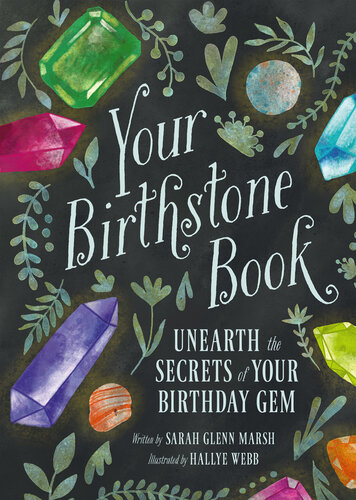Your Birthstone Book: Unearth the Secrets of Your Birthday Gem