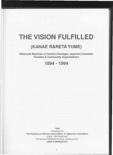 The vision fulfilled : historical sketches of Central Okanagan Japanese Canadian families & community organizations, 1894-1994