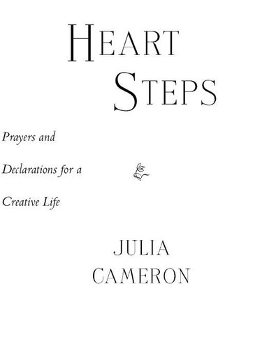 Heart Steps: Prayers and Declarations for a Creative Life