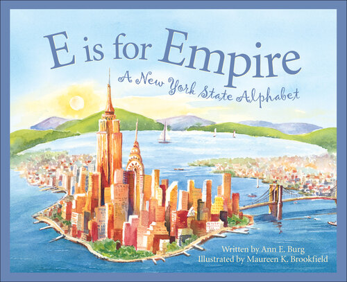 E Is for Empire: A New York Alphabet