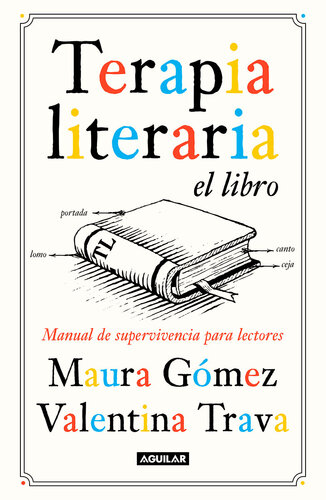 Terapia literaria el libro: Manual de supervivencia para lectores