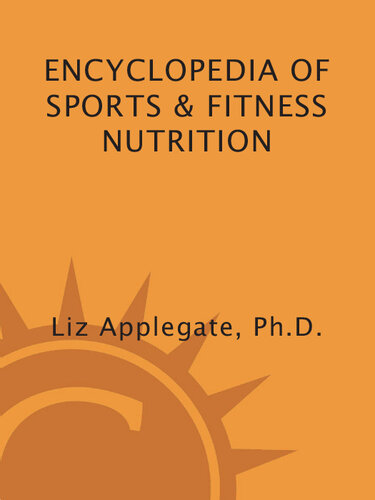 Encyclopedia of Sports & Fitness Nutrition