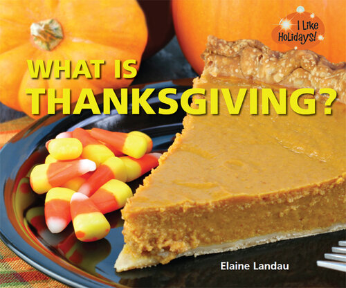 What Is Thanksgiving?