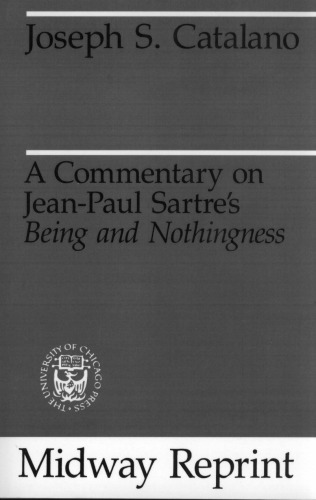 A Commentary on Jean-Paul Sartre's Being and Nothingness