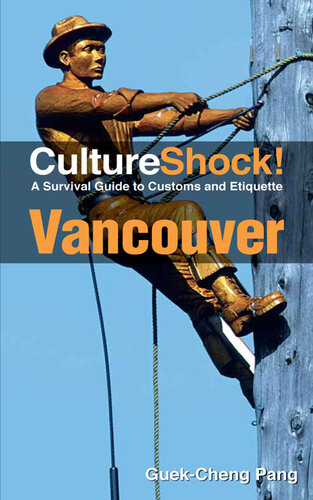 CultureShock! Vancouver: A Survival Guide to Customs and Etiquette