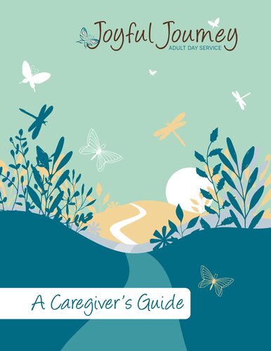 Joyful Journey: A Caregiver's Guide