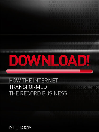 Download! How The Internet Transformed The Record Business