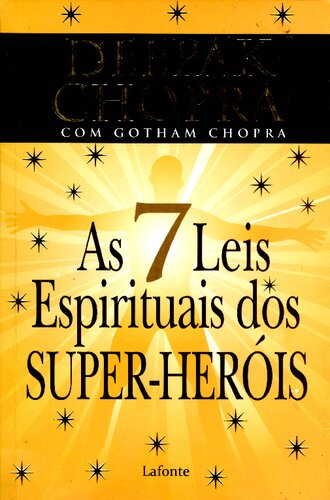 As 7 Leis Espirituais dos Super-Heróis
