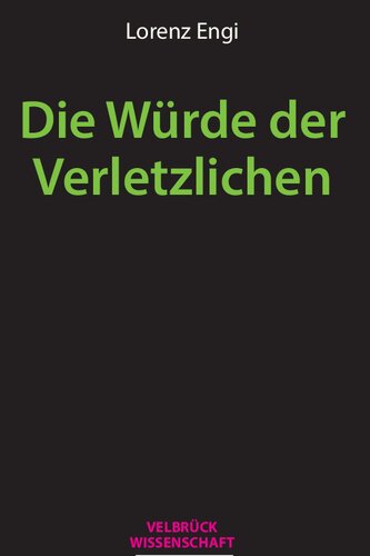 Die Würde der Verletzlichen