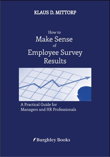 How to Make Sense of Employee Survey Results: A Practical Guide for Managers and HR Professionals