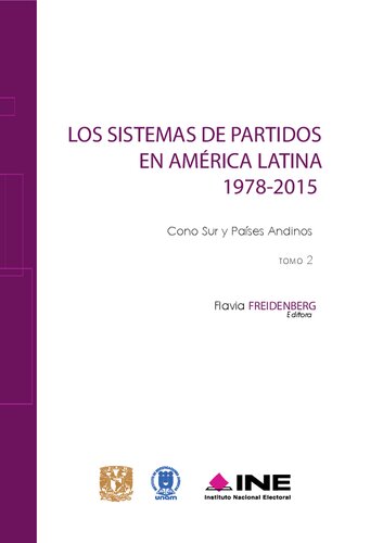 Los sistemas de partidos en América Latina 1978-2015. Tomo 2: Cono Sur y Países Andinos