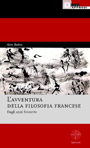 Traduzione di Livio Boni  L'avventura della filosofia francese. Dagli anni Sessanta