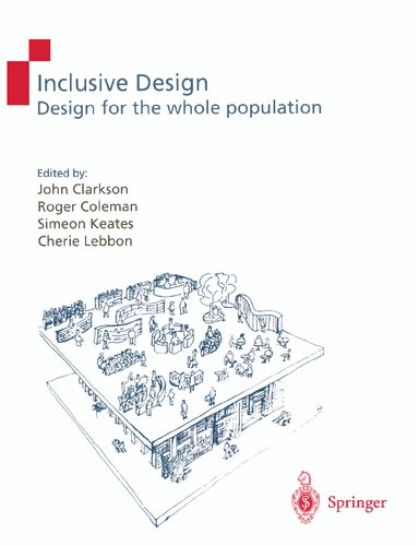 Inclusive Design: Design for the Whole Population