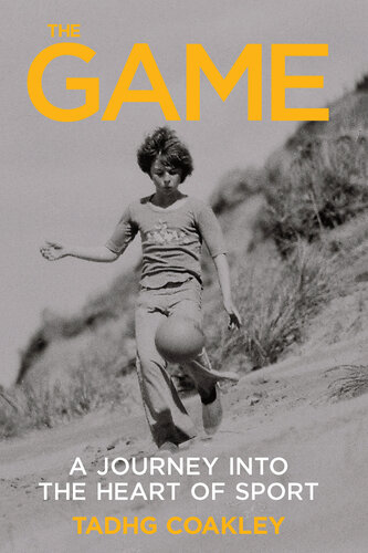 The Game: A Journey Into the Heart of Sport