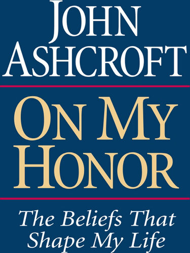 On My Honor: The Beliefs That Shape My Life
