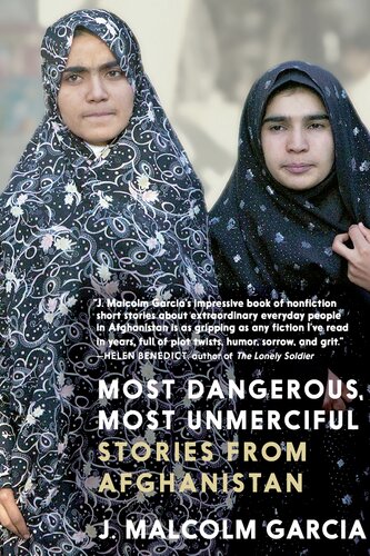 Most Dangerous, Most Unmerciful: Stories from Afghanistan