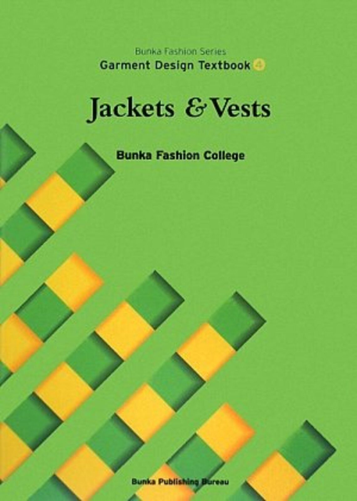 Bunka Fashion Series Garment Design Textbook 4 - Jackets & Vests