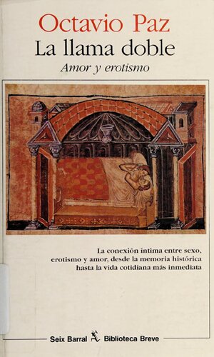 La Llama Doble: Amor y Erotismo