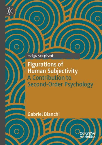 Figurations of Human Subjectivity: A Contribution to Second-Order Psychology