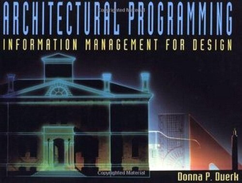 Architectural Programming Information Management for Design