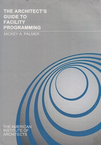 The Architect's Guide to Facility Programming.