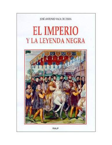 El imperio y la Leyenda Negra