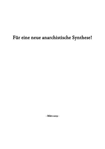 Für eine neue anarchistische Synthese!