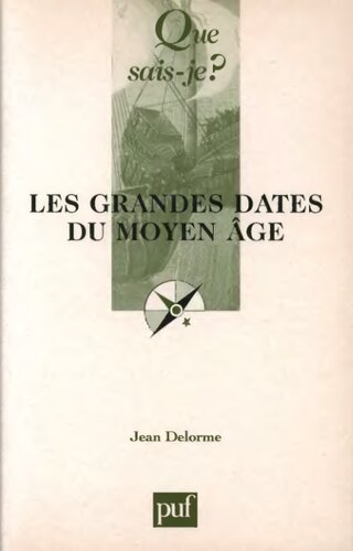 Les grandes dates du Moyen Âge