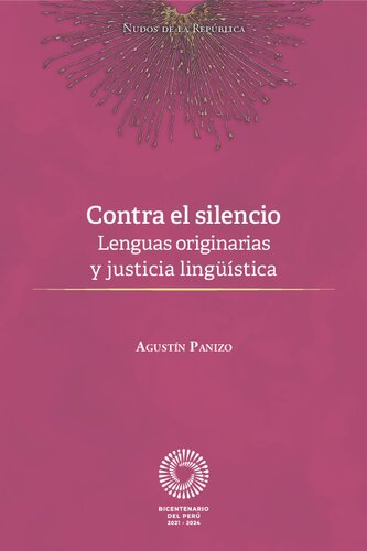 Contra el silencio. Lenguas originarias y justicia lingüística