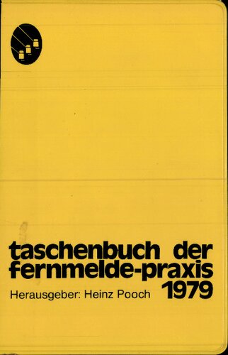 Taschenbuch der Fernmelde-Praxis 1979