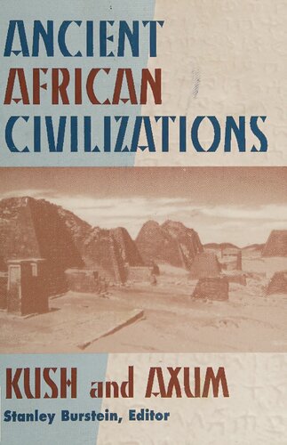 Ancient African Civilizations: Kush and Axum