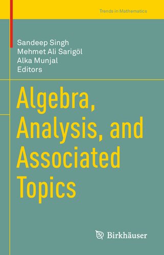 Algebra, Analysis, and Associated Topics