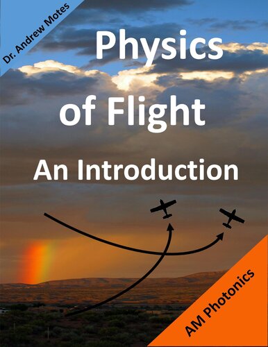 Physics of Flight: An Introduction