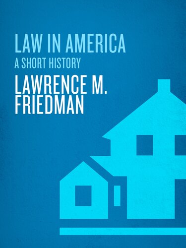Law in America: A Short History