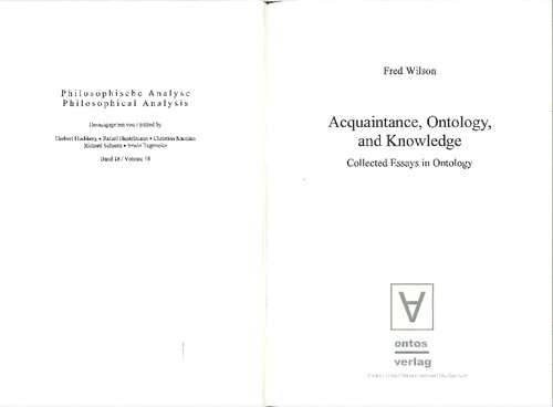 Acquaintance, Ontology, and Knowledge: Collected Essays in Ontology
