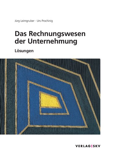 Das Rechnungswesen der Unternehmung, Bundle: Bundle: Theorie, Aufgaben und Lösungen inkl. PDFs