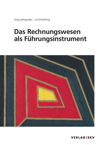 Das Rechnungswesen als Führungsinstrument, Bundle: Bundle: Theorie, Aufgaben und Lösungen inkl. PDFs