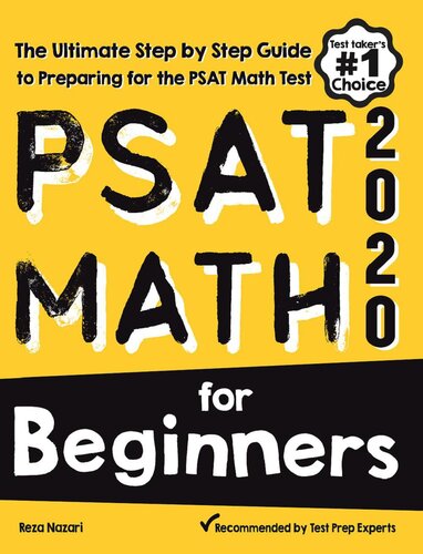 PSAT Math for Beginners: The Ultimate Step by Step Guide to Preparing for the PSAT Math Test