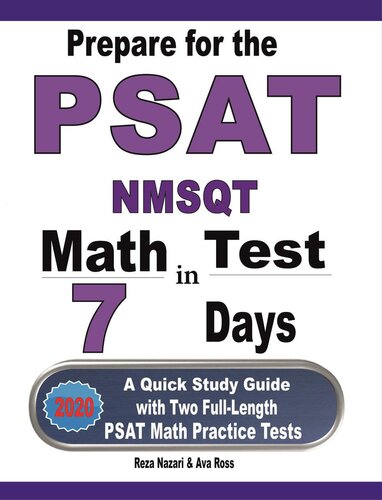 Prepare for the PSAT / NMSQT Math Test in 7 Days: A Quick Study Guide with Two Full-Length PSAT Math Practice Tests