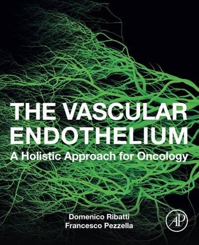 The Vascular Endothelium: A Holistic Approach for Oncology