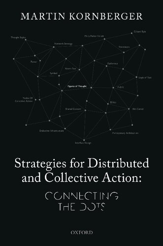 Strategies for Distributed and Collective Action: Connecting the Dots