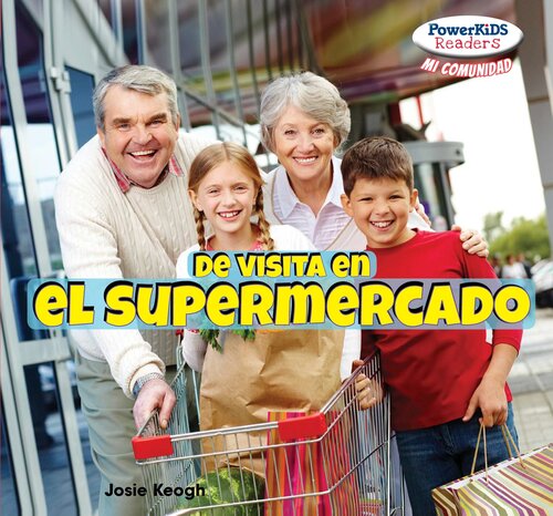 De visita en el supermercado (A Trip to the Grocery Store)