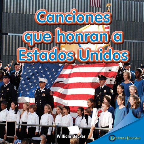 Canciones que honran a Estados Unidos (Songs That Honor America)