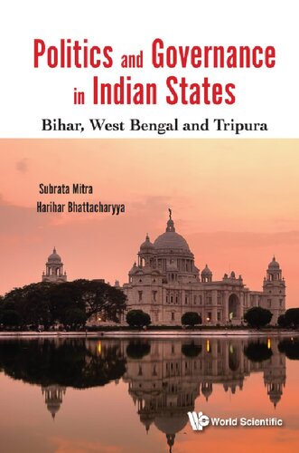 Politics and Governance in Indian States: Bihar, West Bengal and Tripura