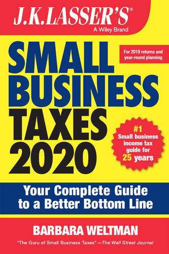 J.K. Lasser's Small Business Taxes 2020: Your Complete Guide to a Better Bottom Line