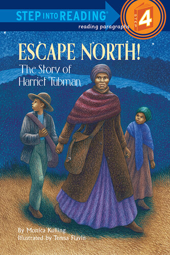 Escape North! The Story of Harriet Tubman