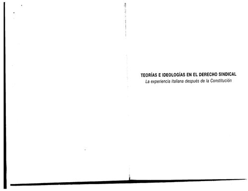 Teorías e ideologías en el derecho sindical