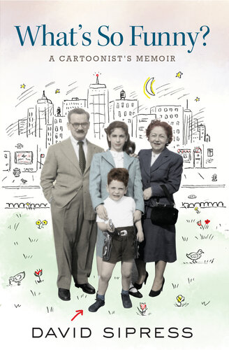 What's So Funny?: A Cartoonist's Memoir