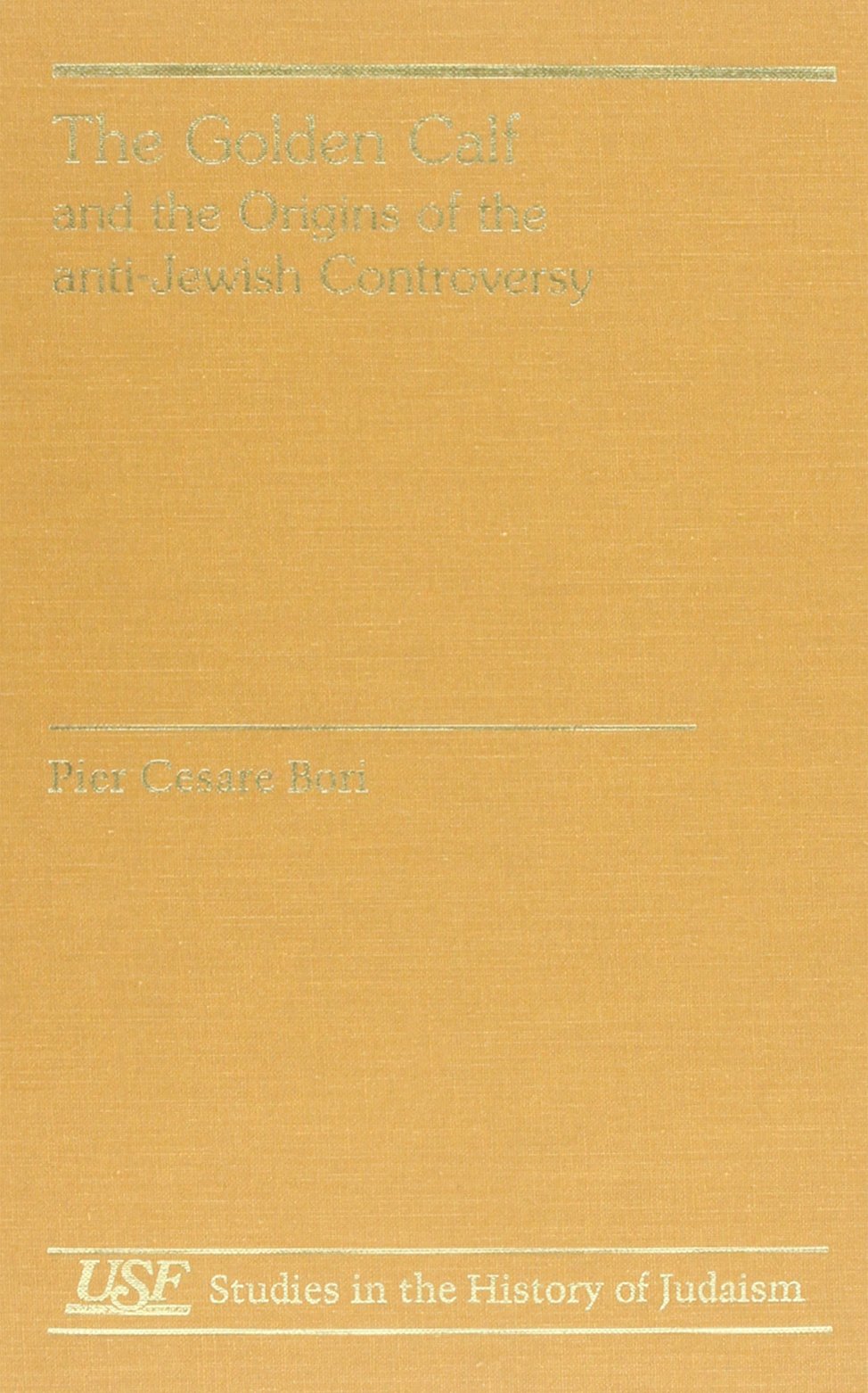 The Golden Calf and the Origins of the Anti-Jewish Controversy